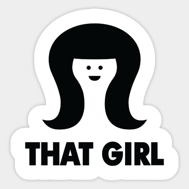 THAT GIRL Sticker by hamdansengut